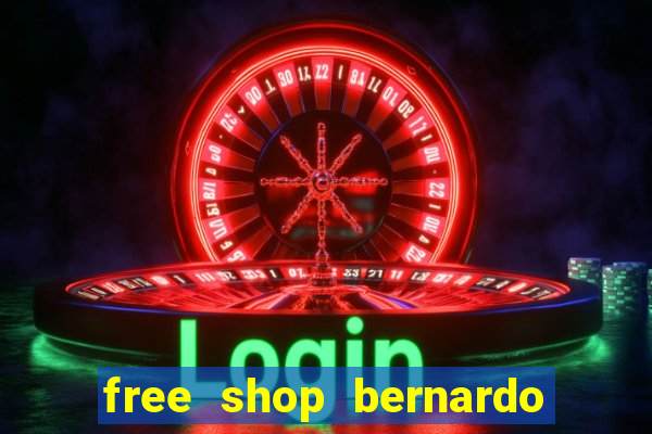 free shop bernardo de irigoyen